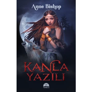 Kanla Yazılı - Anne Bishop