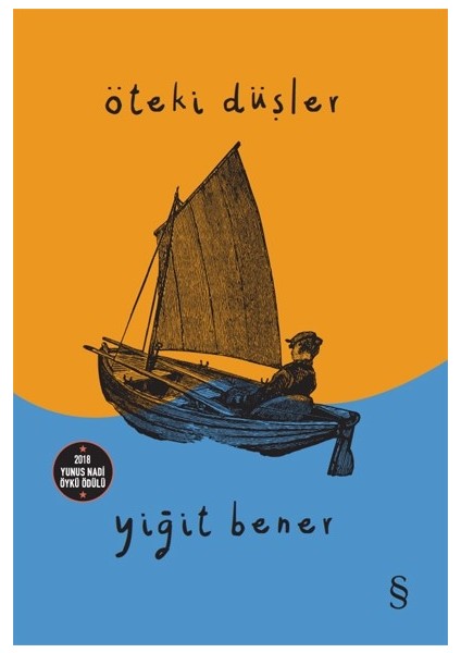 Öteki Düşler - Yiğit Bener