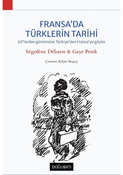 Fransa’da Türklerin Fransa - Segolene Debarre