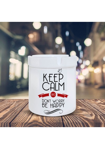 Keep Calm Motivasyon Yazı Baskılı Küllük Seramik Kül Tablası-58