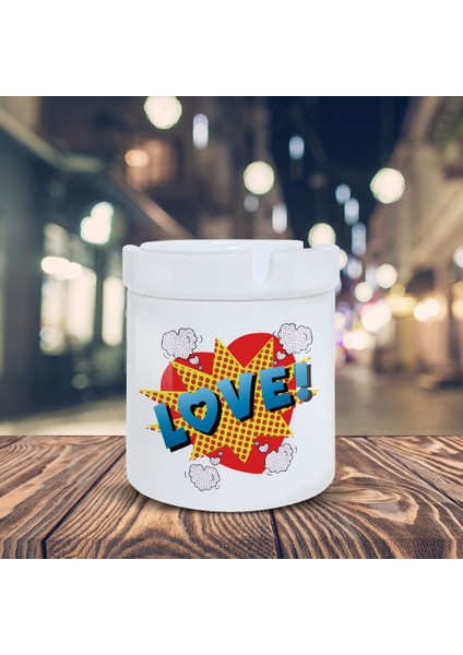 Love Küllük Pop Art Baskılı Kül Tablası K-102