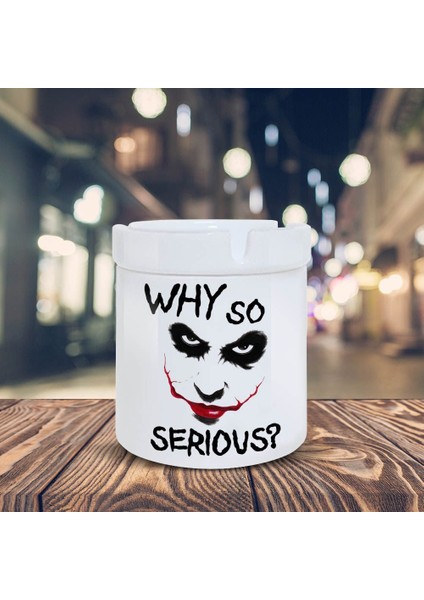 Why So Serious Joker Baskılı Küllük Seramik Kül TABLASI-701580