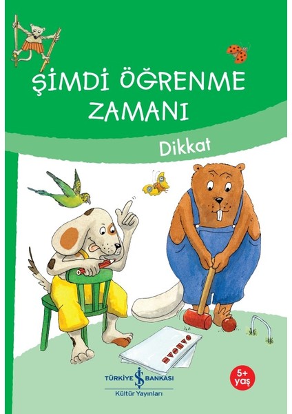 Şimdi Öğrenme Zamanı - Dikkat - Ulrike