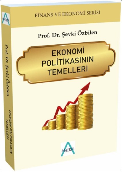 Ekonomi Politikasının Temelleri - Şevki Özbilen
