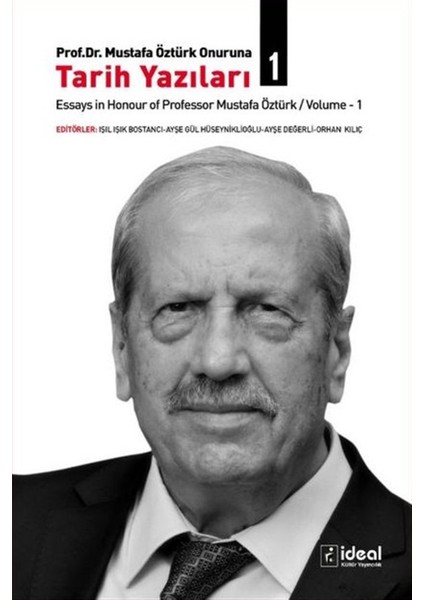 Prof. Dr. Mustafa Öztürk Onuruna Tarih Yazıları (2 Cilt Takım) - Ayşe Gül Hüseyniklioğlu