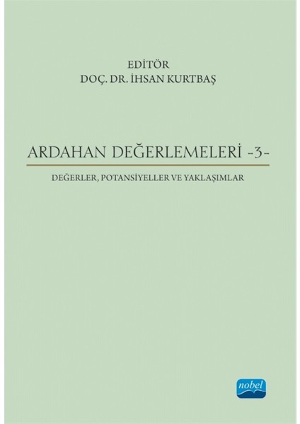 Ardahan Değerlemeleri 3 - Ihsan Kurtbaş