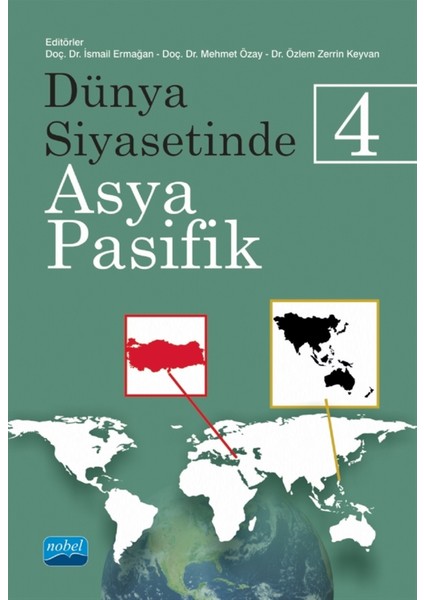 Dünya Siyasetinde Asya-Pasifik 4 - Ismail Ermağan