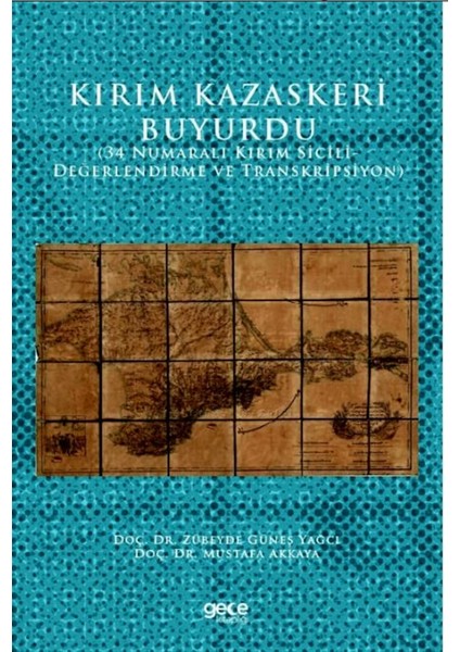 Kırım Kazaskeri Buyurdu - Zübeyde Güneş Yağcı