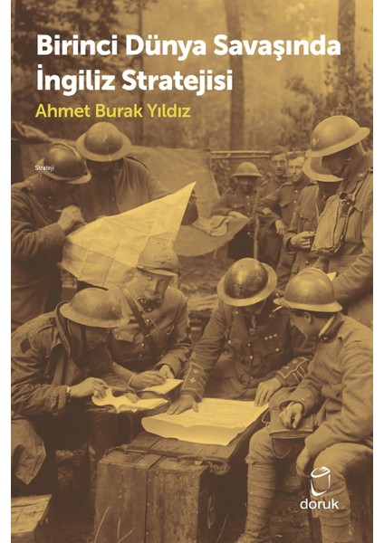 Birinci Dünya Savaşında Ingiliz Stratejisi - Ahmet Burak Yıldız