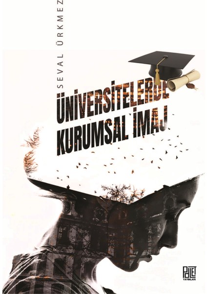 Üniversitelerde Kurumsal Imaj - Seval Ürkmez