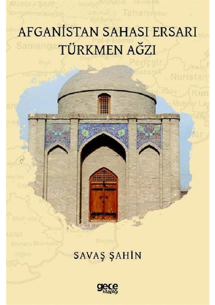 Afganistan Sahası Ersarı Türkmen Ağzı - Savaş Şahin