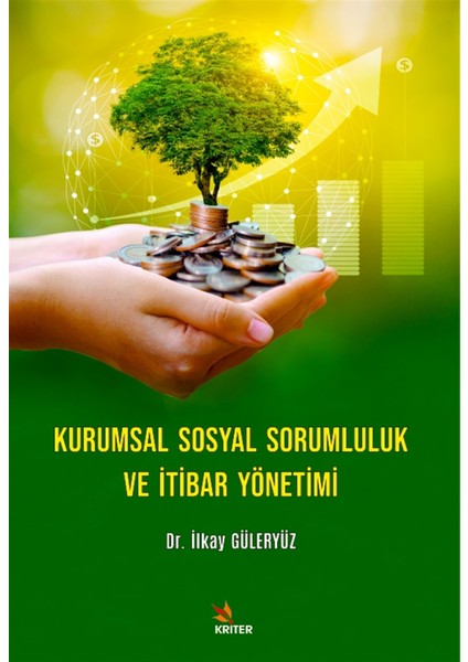 Kurumsal Sosyal Sorumluluk ve Itibar Yönetimi - Ilkay Güleryüz