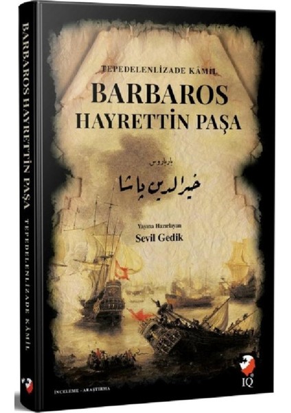 Barbaros Hayrettin Paşa - Tepedelenlizade Kamil