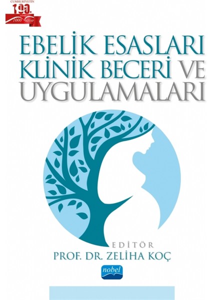Ebelik Esasları Klinik Beceri ve Uygulamaları - Asuman Şener