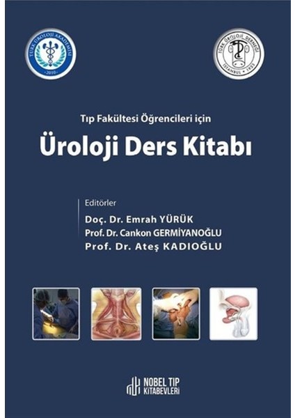 Tıp Fakültesi Öğencileri Için Üroloji Ders Kitabı - Emrah Yürük