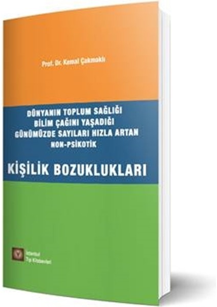 Kişilik Bozuklukları - Kemal Çakmaklı