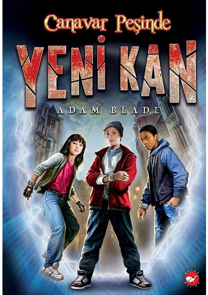Canavar Peşinde Yeni Kan 1 - Adam Blade