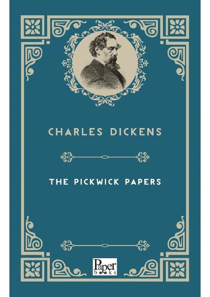 The Pickwick Papers - Charles Dickens