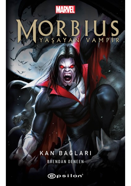 Morbius Yaşayan Vampir: Kan Bağları - Brendan Deneen