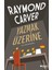 Yazmak Üzerine - Raymond Carver 1