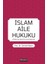 İslam Aile Hukuku (Ürdün, Fas, Malezya, Uygulamaları) - İsmail Yalçın 1