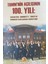 Tbmm'nin Açılışının 100. Yılı: Osmanlı'dan Cumhuriyet'e Türkiye'de Demokrasi Uluslararası Sempozyumu Cilt-1 - Nilgün Ince 1