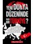 Yeni Dünya Düzeninde Nasıl Bir Türkiye? - Nazım Altıntaş 1