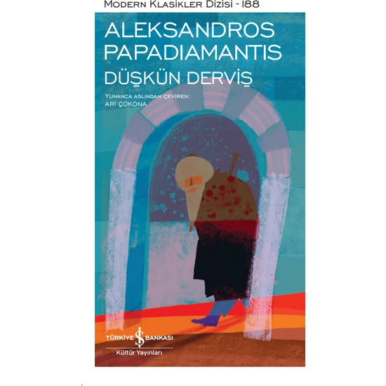 Düşkün Derviş (Ciltli) - Aleksandros Papadiamantis