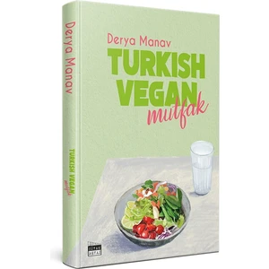 Turkish Vegan Mutfak - Derya Manav