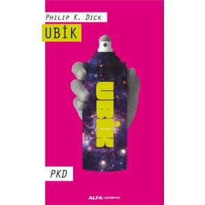 UBİK PKD - Philip K. Dick