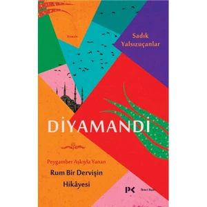 Diyamandi - Sadık Yalsızuçanlar
