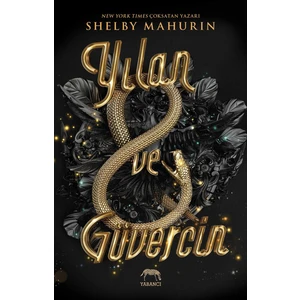 Yılan ve Güvercin - Shelby Mahurin