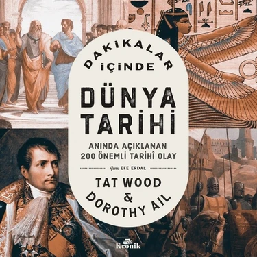 Dakikalar İçinde Dünya Tarihi - Tat Wood & Dorothy