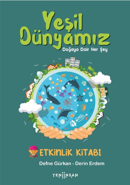 Yeşil Dünyamız - Derin Erdem