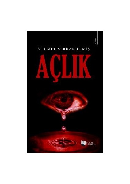 Açlık - Mehmet Serhan Ermiş