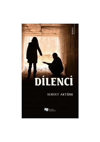 Dilenci - Servet Aktürk