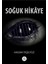 Soğuk Hikaye - Hasan Yeşilyüz 1