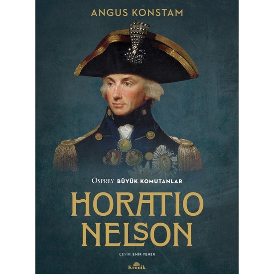 Horatio Nelson - Angus Konstam
