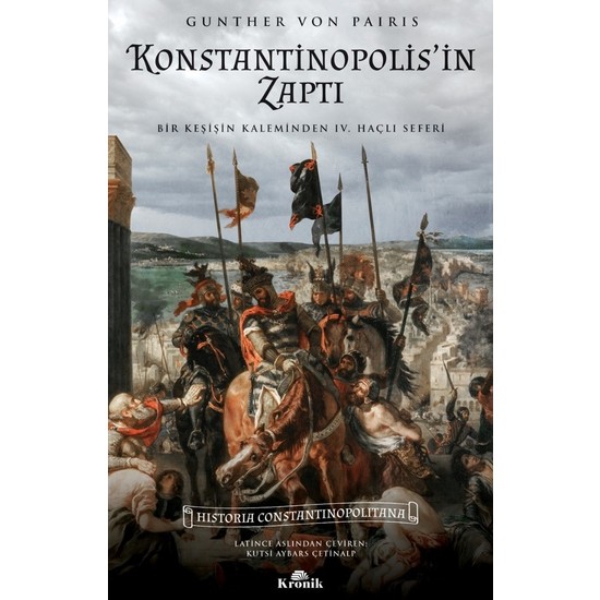 Konstantinopolis’in Zaptı - Gunther Von Pairis