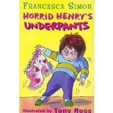 Horrid Henry S Underpants - Francesca Simon