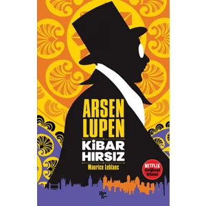 Kibar Hırsız - Arsen Lüpen - Maurice Leblanc