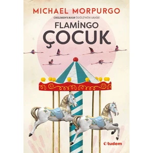 Flamingo Çocuk - Michael Morpurgo