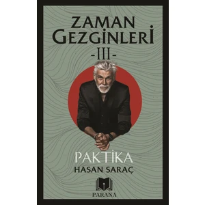 Paktika - Zaman Gezginleri 3 - Hasan Saraç