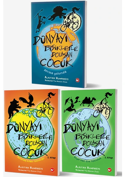 Dünyayı Bisikletle Dolaşan Çocuk Seti - 3 Kitap - Alastair Humphreys