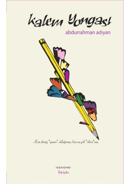 Kalem Yongası - Abdurrahman Adıyan