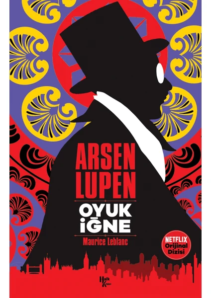 Oyuk Iğne - Arsen Lüpen - Maurice Leblanc