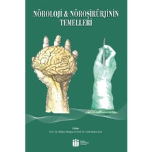 Nöroloji ve Nöroşirürjinin Temelleri - Bülent Müngen