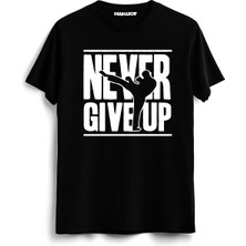 Hakuof Never Give Up Tişört