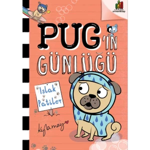 Orman Kitap Pug’ın Günlüğü: Islak Patiler - Kyla May