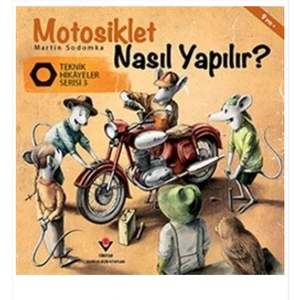 Motosiklet Nasıl Yapılır?   -Martin Sodomka